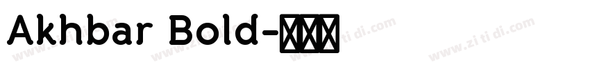 Akhbar Bold字体转换